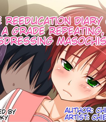 The re-education diary of a grade repeating, crossdressing masochist boy
