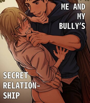 Me And My Bully’s Secret Relationship