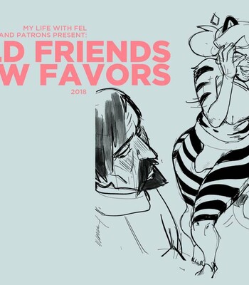Old Friends New Favors