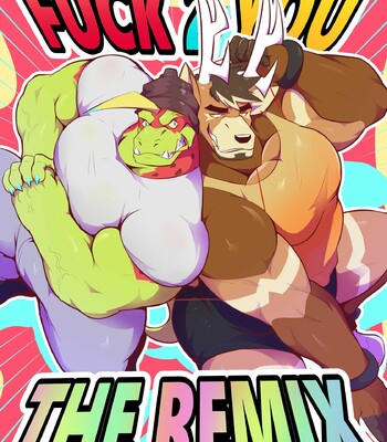 Fuck 2 You: The Remix