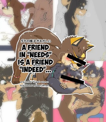 A Friend in "Needs" is a Friend "Indeed"...