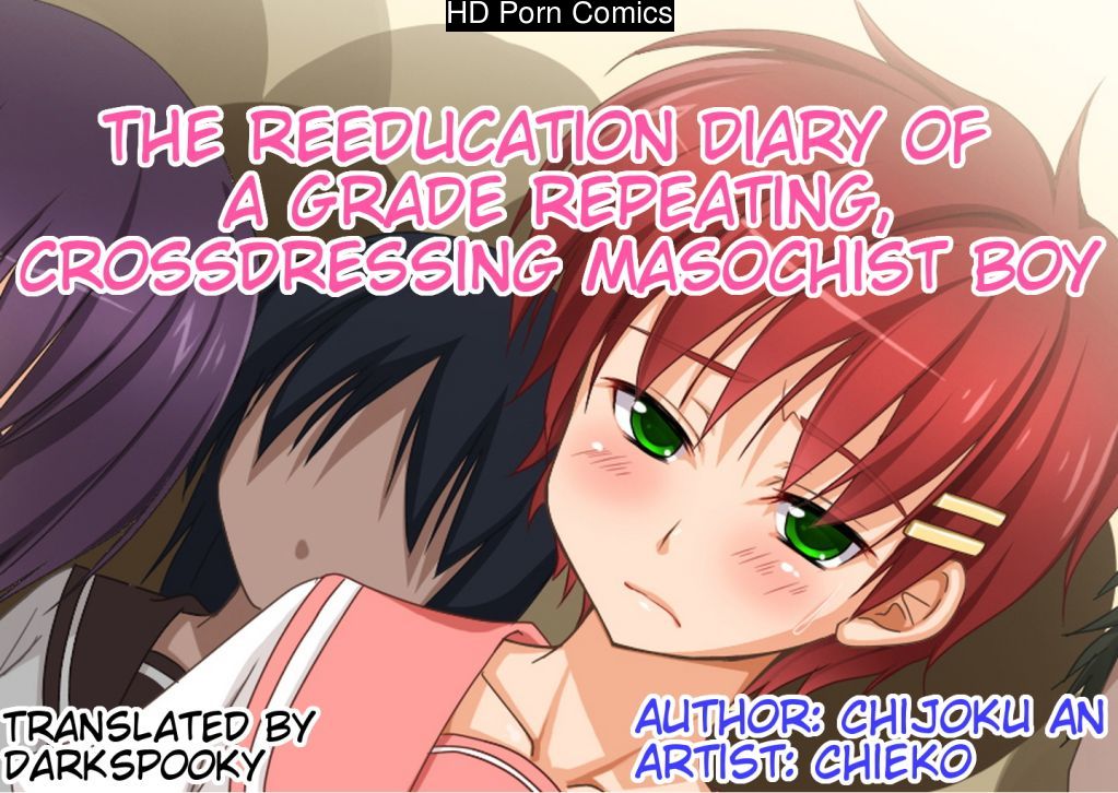 The re-education diary of a grade repeating, crossdressing masochist boy 001