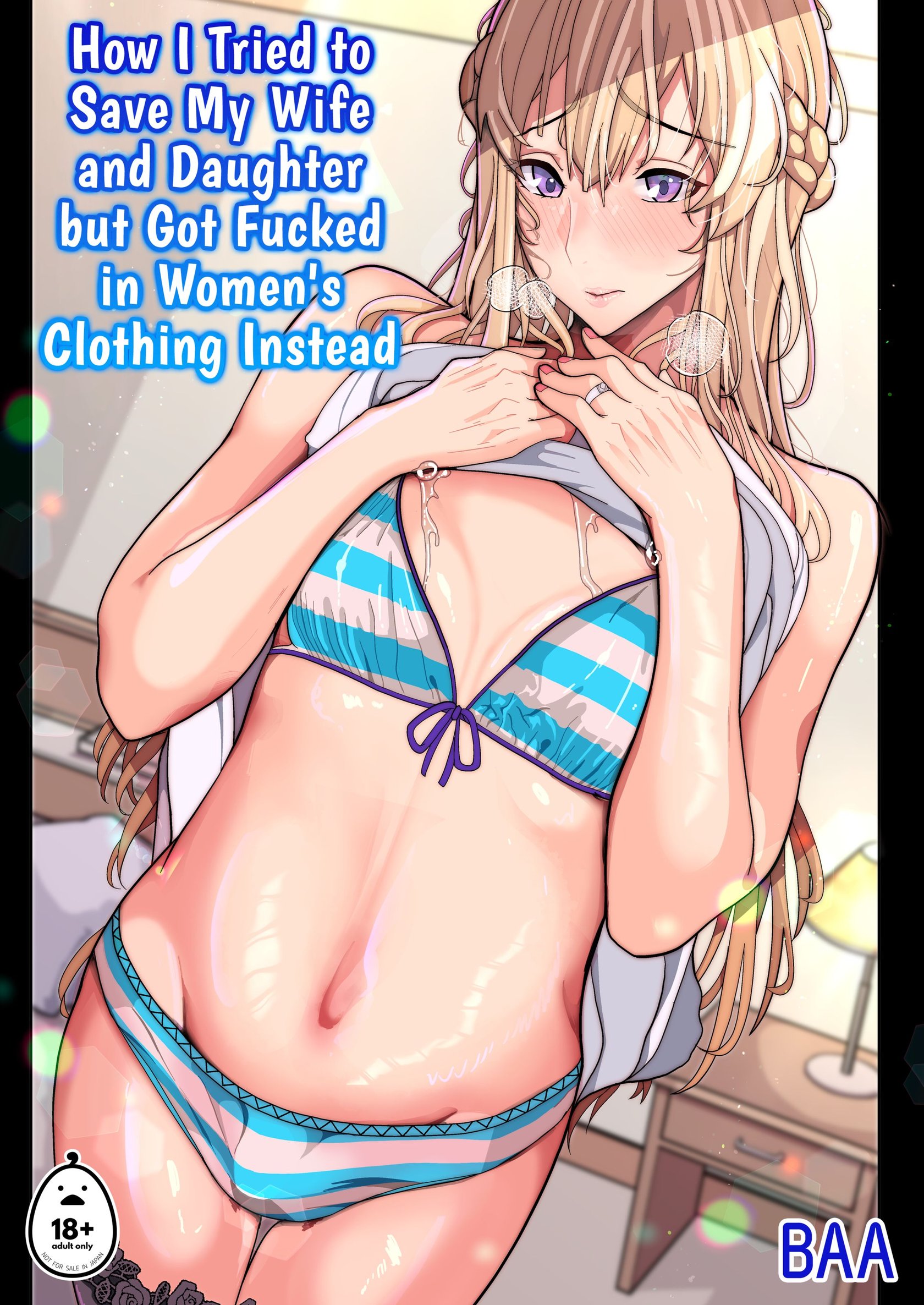 How I Tried to Save My Wife and Daughter but Got Fucked in Women's Clothing Instead 001